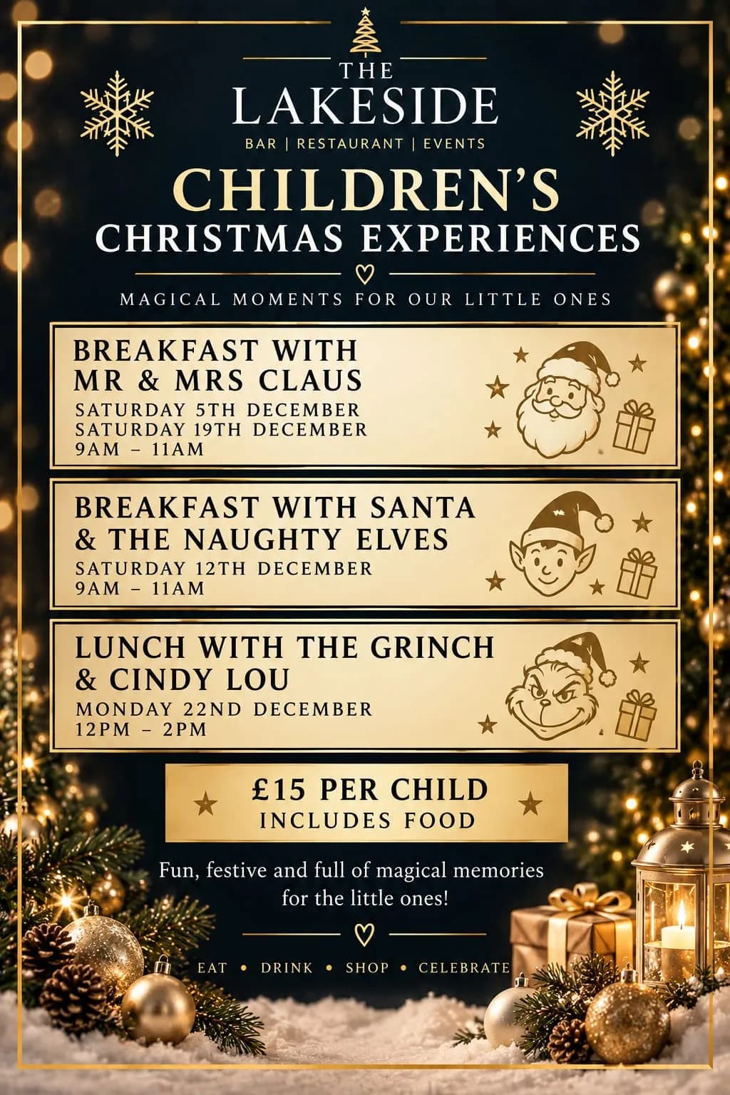 Children's Christmas Experiences poster: Breakfast with Mr and Mrs Claus, Breakfast with Santa and the Naughty Elves, and Lunch with the Grinch and Cindy Lou, £15 per child including food