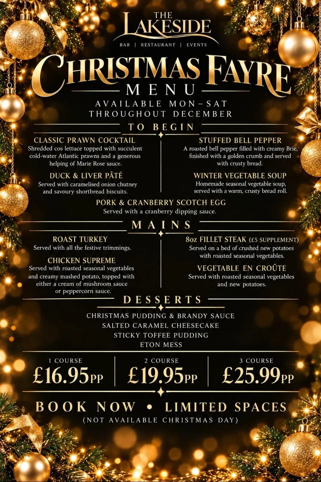 Christmas Fayre Menu poster at The Lakeside, available Monday to Saturday throughout December: five starters, four mains and four desserts, one course £16.95, two courses £19.95, three courses £25.99 per person, not available Christmas Day