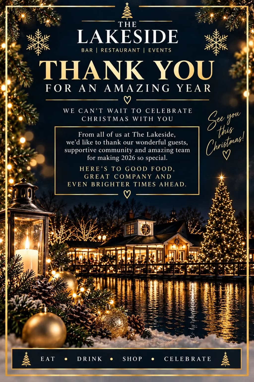 The Lakeside lit up for Christmas beside the lake, with a thank you message to guests for an amazing year