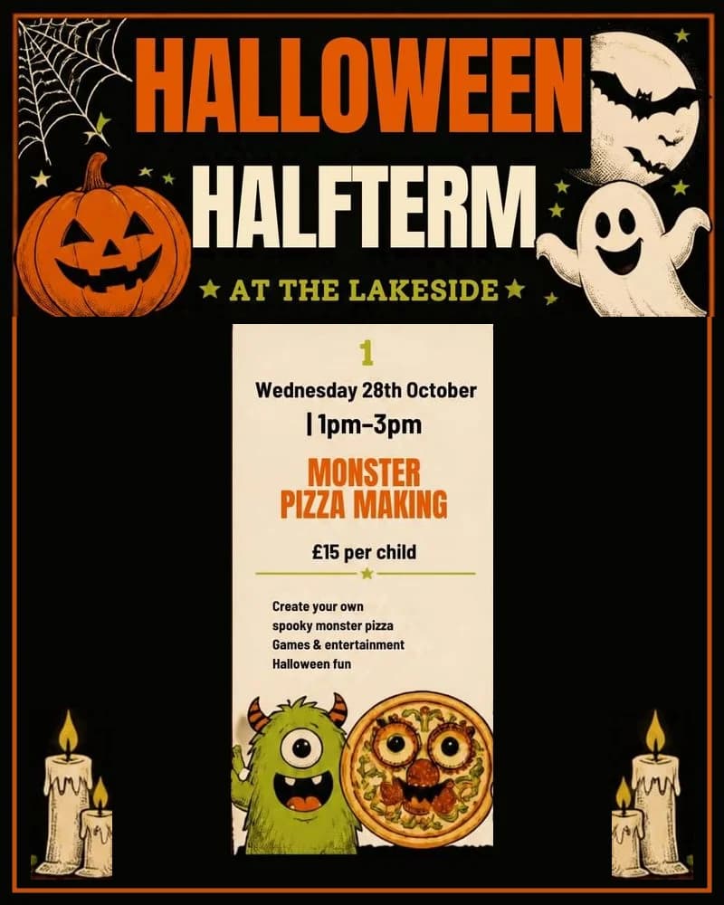 Monster Pizza Making poster from Halloween Half Term at The Lakeside: Wednesday 28 October, 1pm to 3pm, £15 per child